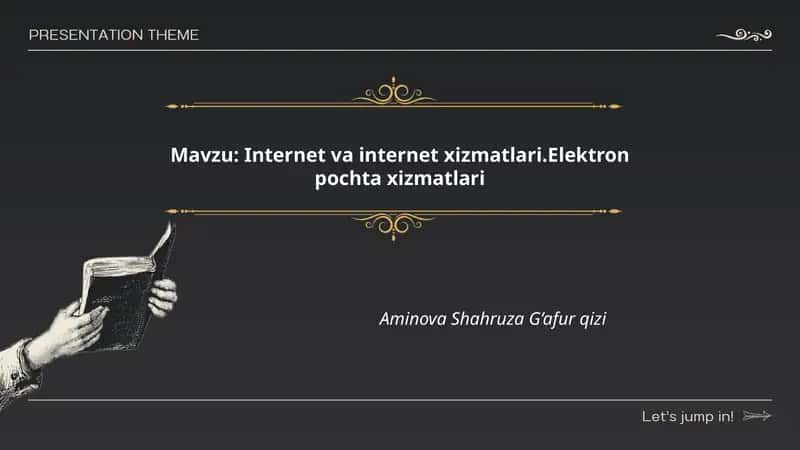 Internet va internet xizmatlari.Elektron pochta xizmatlari 1