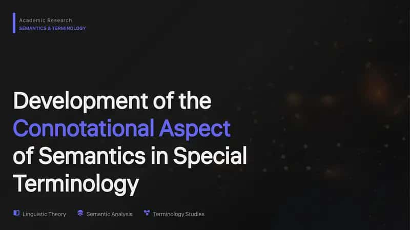 Konnotativ aspekti jihati se'mantikada / DEVELOPMENT OF THE CONNOTATIONAL ASPECT OF SEMANTIC IS SPECIAL TERMINOLOGY 1