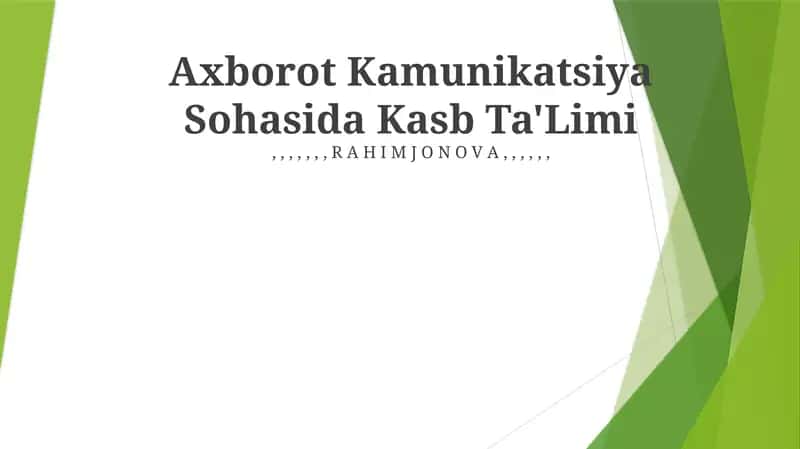 Axborot Kamunikatsiya Sohasida Kasb Ta'Limi 1