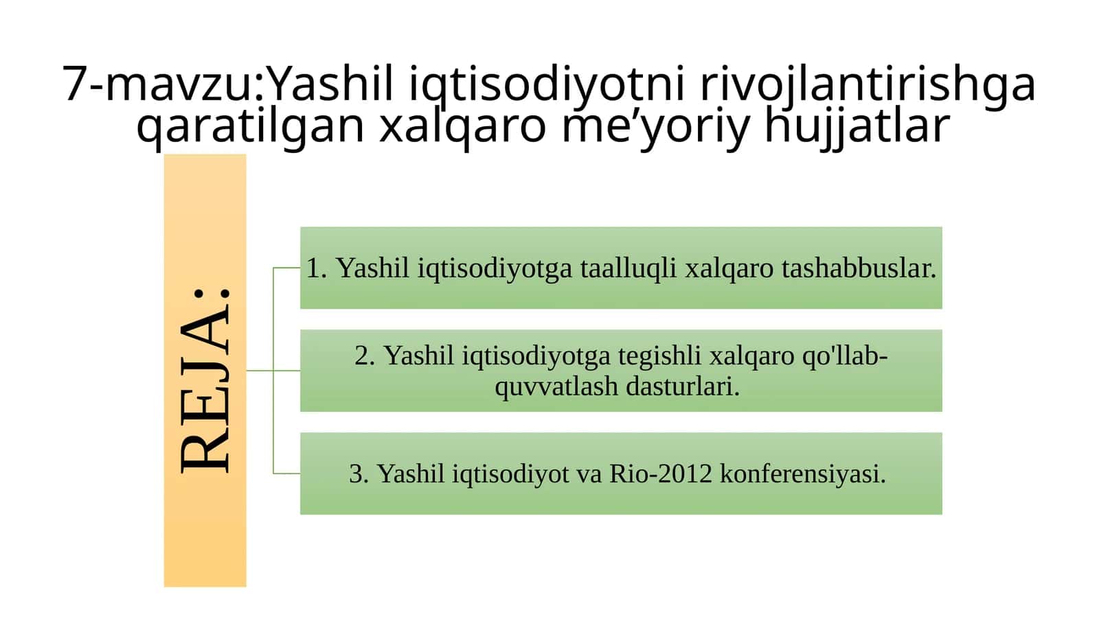 Yashil iqtisodiyotni rivojlantirishga qaratilgan xalqaro me’yoriy hujjatlar 1