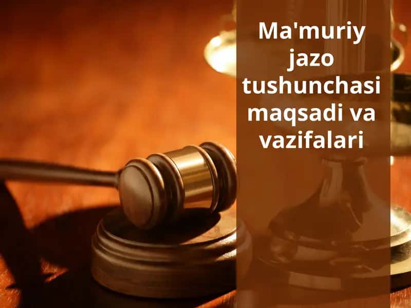 Ma'muriy jazolar tushunchasi, maqsadi va vazifalari 1