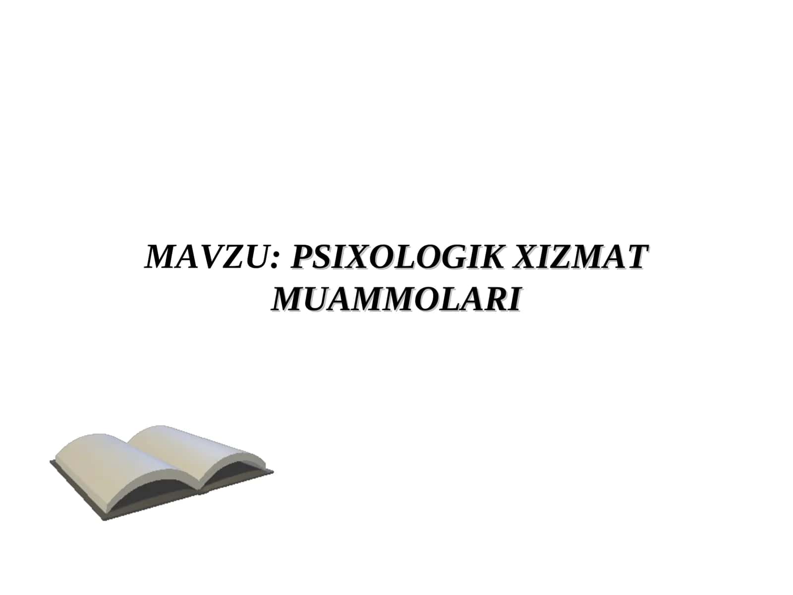 Psixologik xizmat muammolari 1