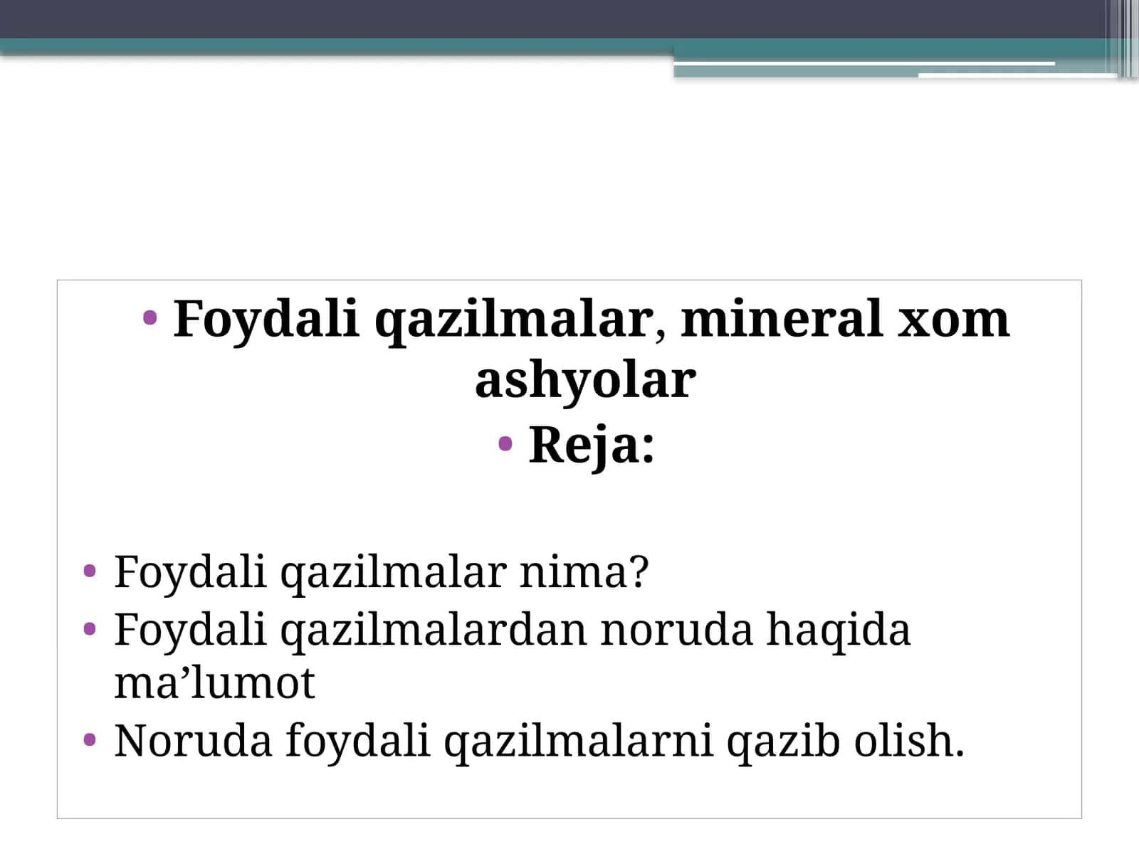 Foydaliqazilmalar, mineral xomashyolar 1
