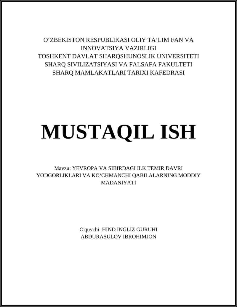 YEVROPA VA SIBIRDAGI ILK TEMIR DAVRI YODGORLIKLARI VA KOʻCHMANCHI QABILALARNING MODDIY MADANIYATI 1
