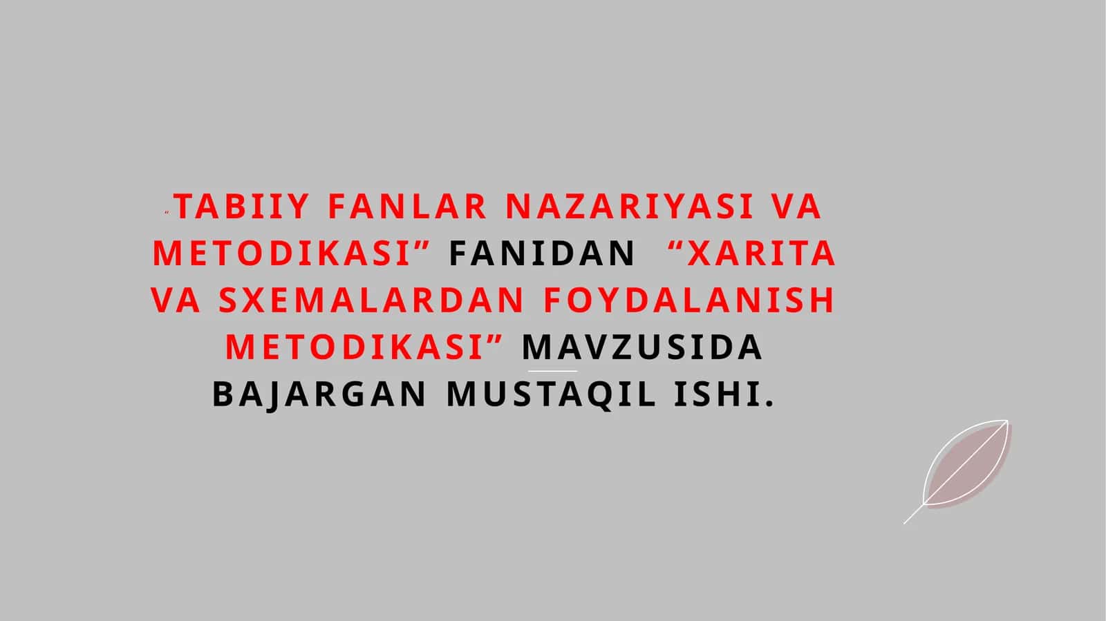 Xarita va sxemalardan foydalanish metodikasi 1