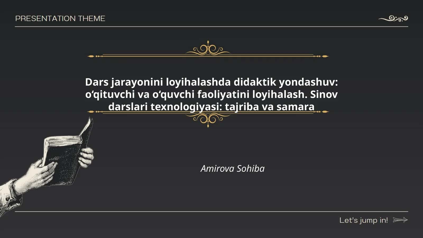 Dars jarayonini loyihalashda didaktik yondashuv: o‘qituvchi va o‘quvchi faoliyatini loyihalash. Sinov darslari texnologiyasi: tajriba va samara 1