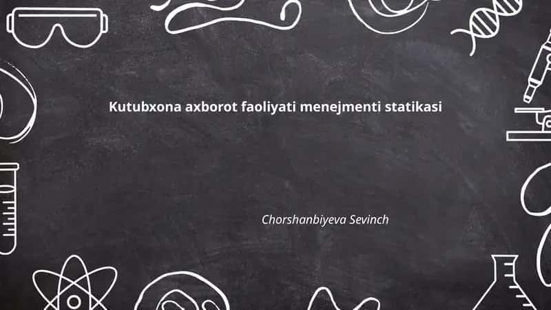 Kutubxona axborot faoliyati menejmenti statikasi 1