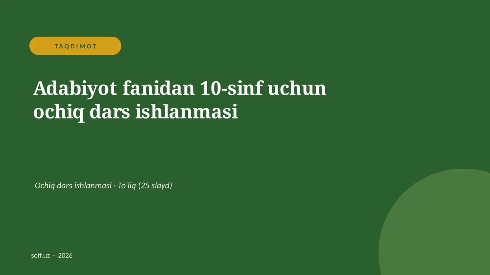 Adabiyot fanidan 10-sinf uchun ochiq dars ishlanmasi 1