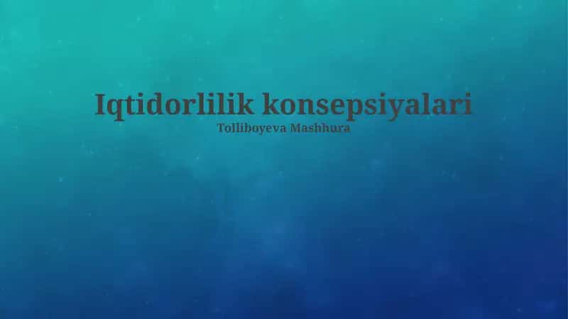 Iqtidorlilik konsepsiyalari 1