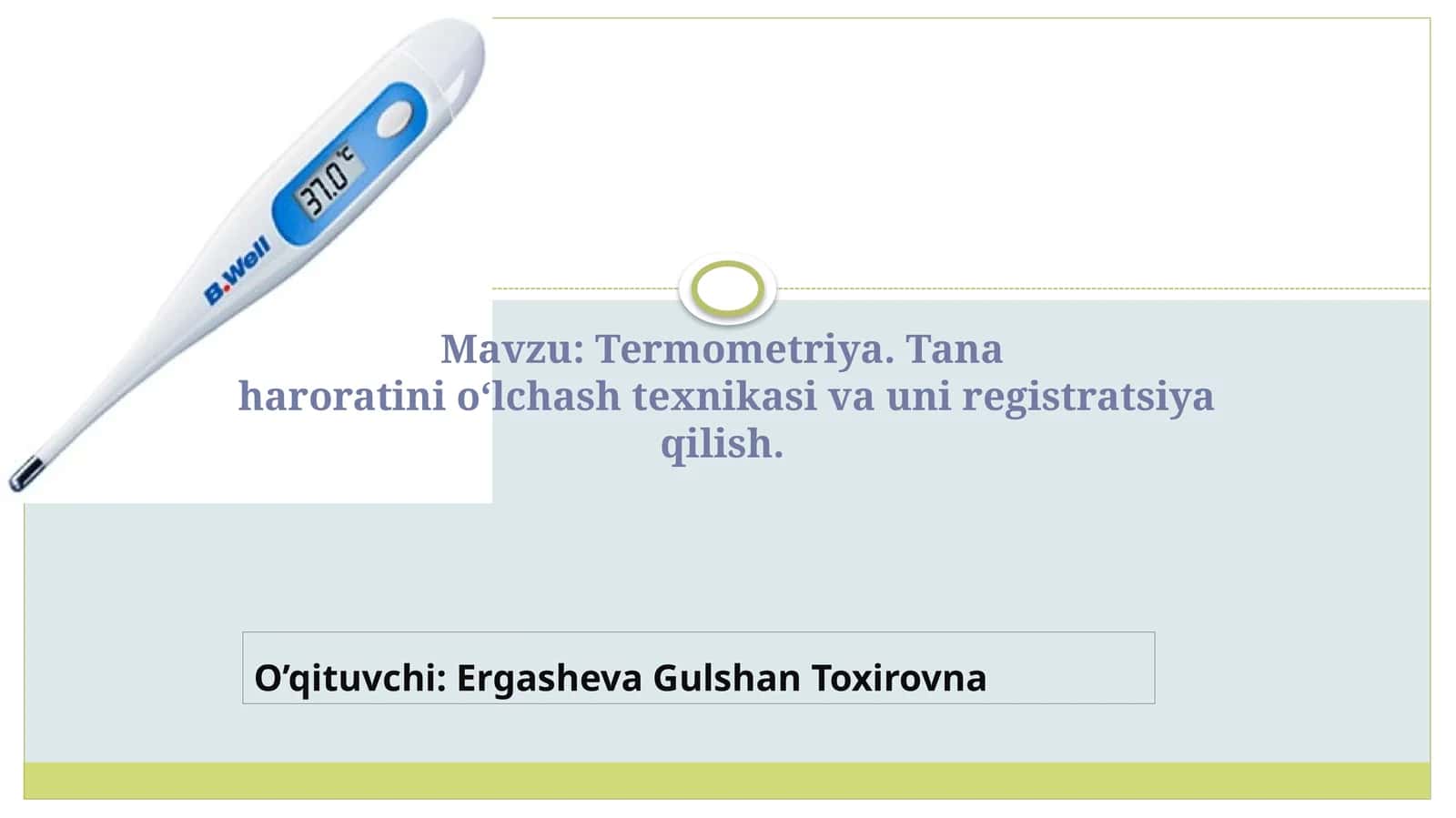 Termometriya. Tanaharoratinio‘lchash texnikasi va uni registratsiya qilish 1