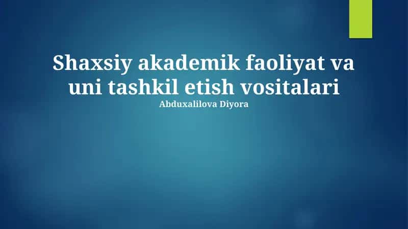 Shaxsiy akademik faoliyat va uni tashkil etish vositalari 1
