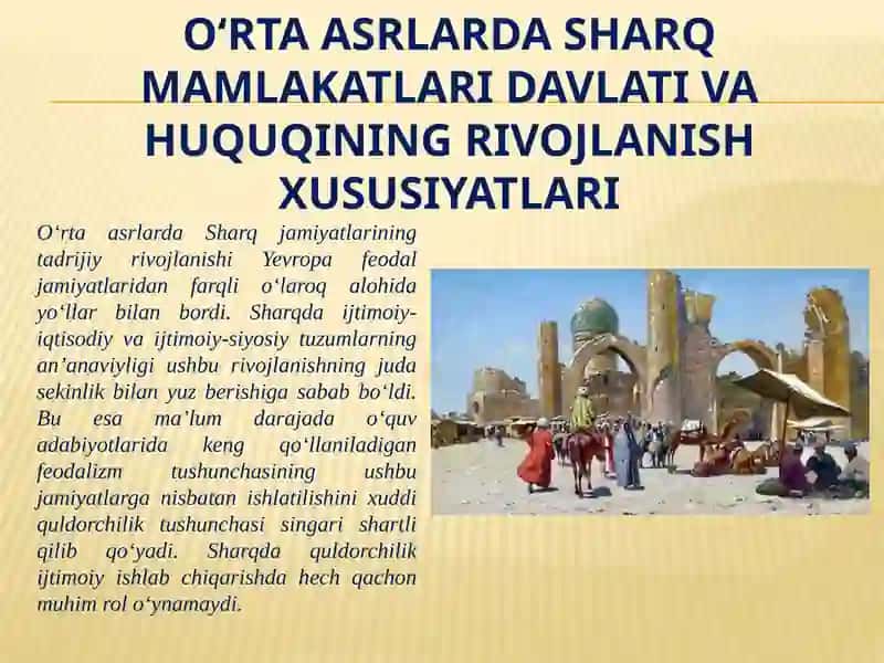O‘rta asrlarda sharq mamlakatlari davlati va huquqining rivojlanish xususiyatlari