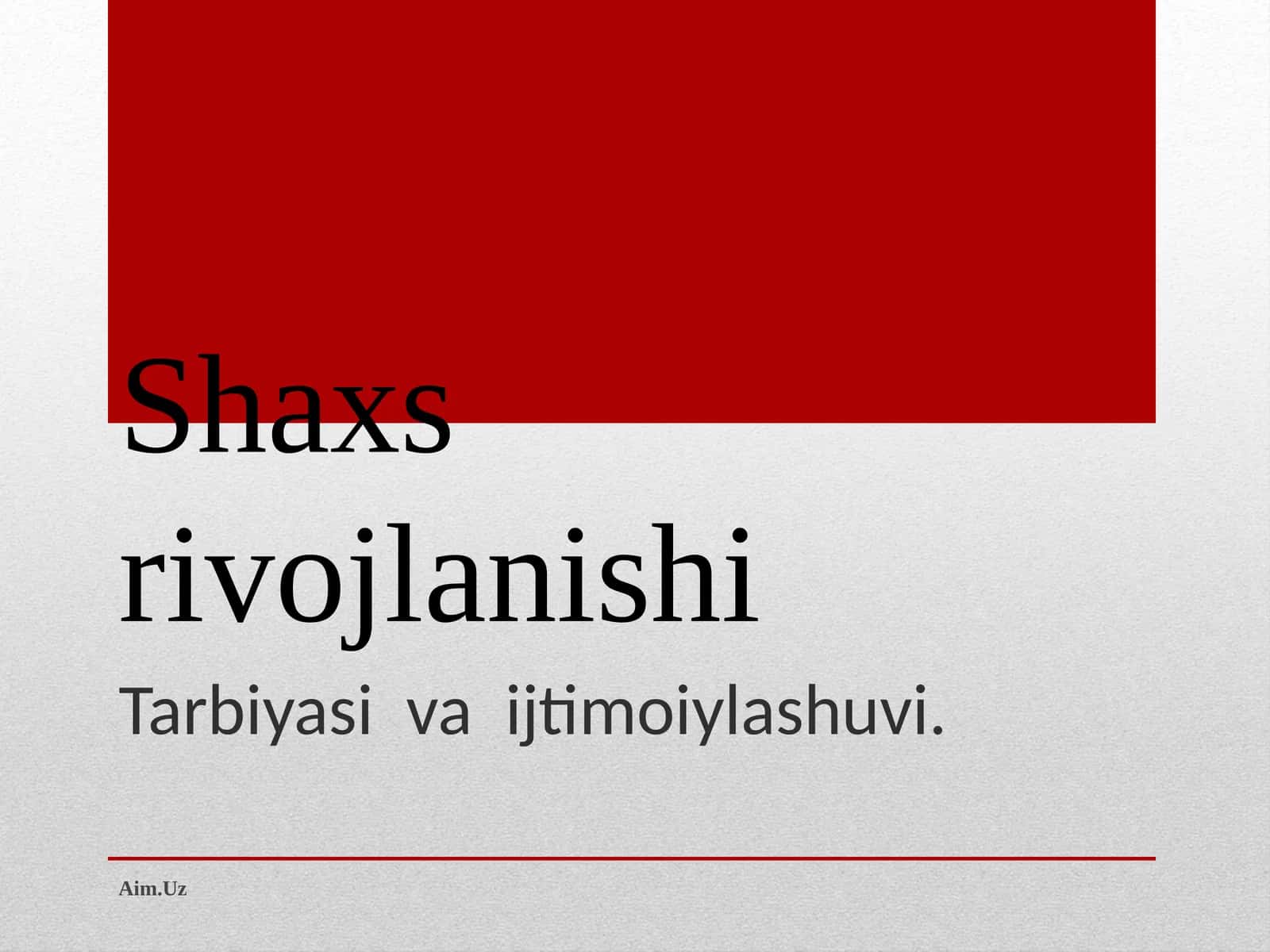 Shaxs rivojlanishi 1