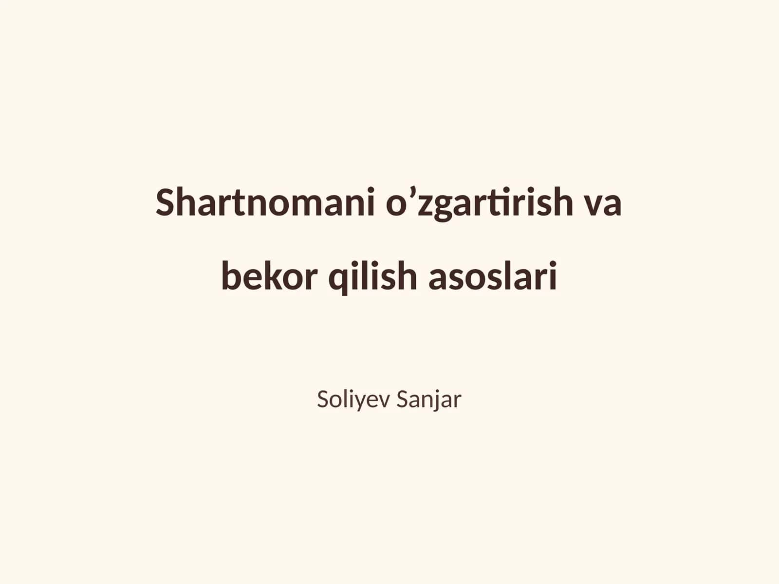 Shartnomani o’zgartirish va bekor qilish asoslari 1