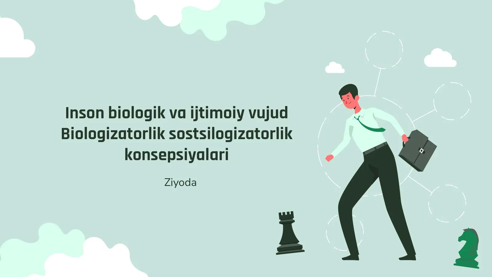 Biologik va Ijtimoiy Vujud 1
