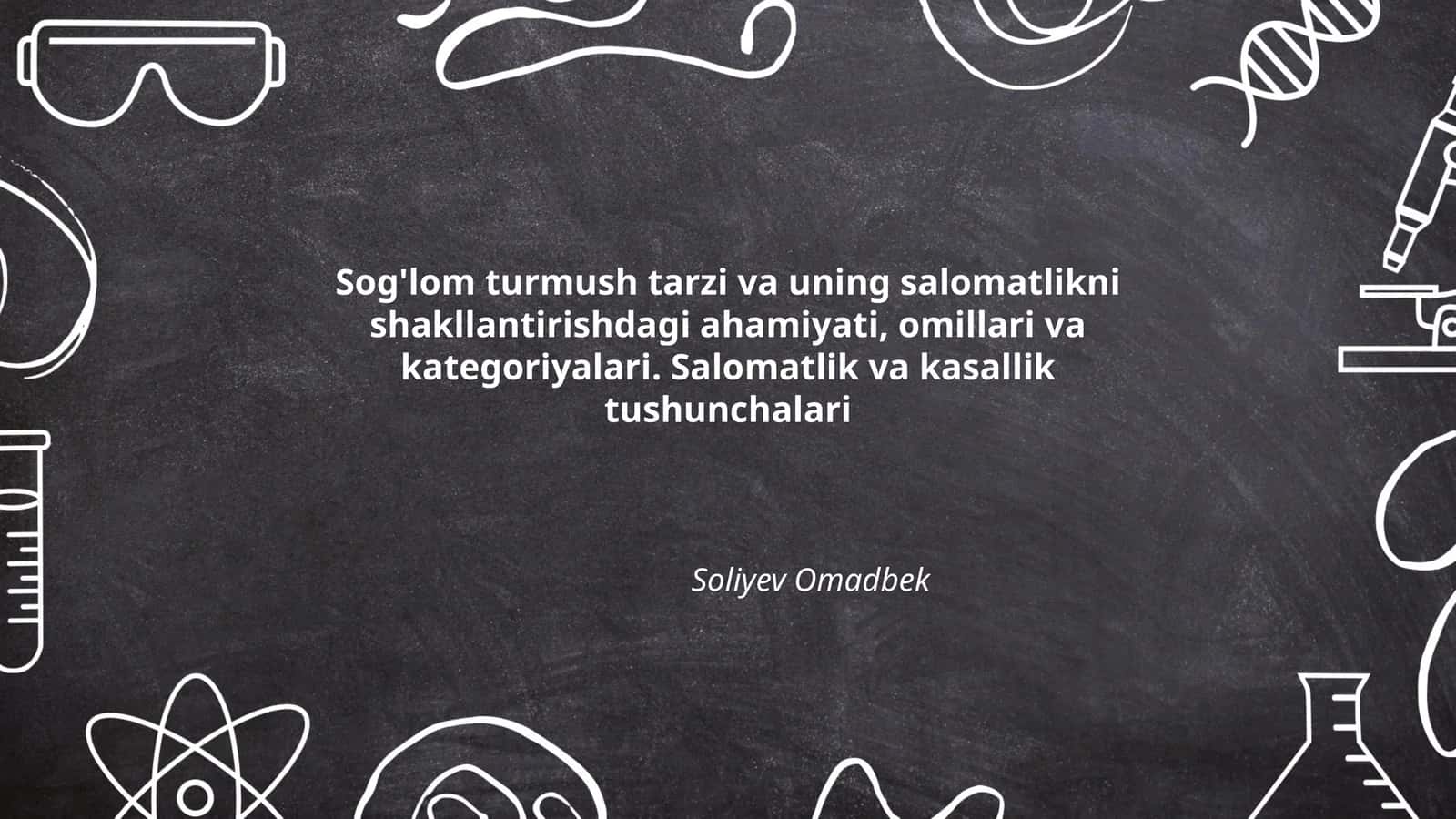 Sog'lom turmush tarzi va uning salomatlikni shakllantirishdagi ahamiyati, omillari va kategoriyalari 1