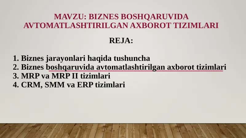 Biznesboshqaruvida avtomatlashtirilgan axborot tizimlari 1