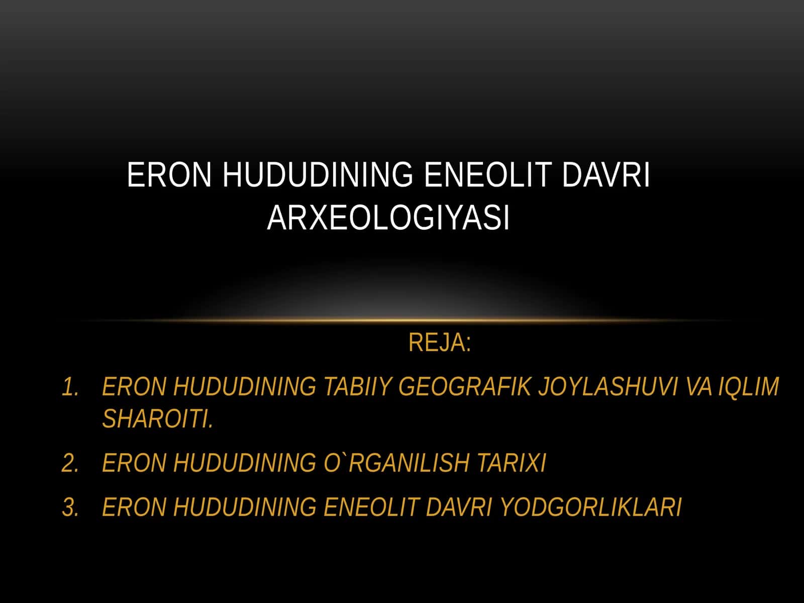 ERON HUDUDINING TABIIY GEOGRAFIK JOYLASHUVI VA IQLIM SHAROITI 1