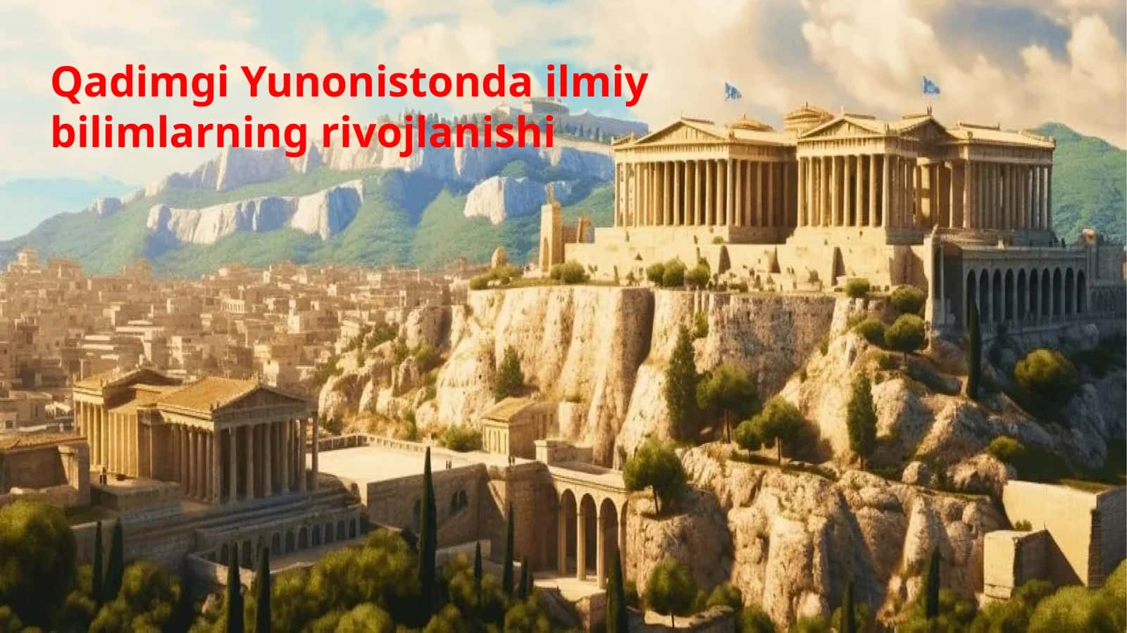 Qadimgi Yunonistonda ilmiy bilimlarning rivojlanishi 1