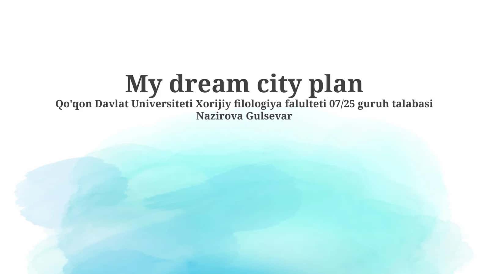 My dream city plan 1