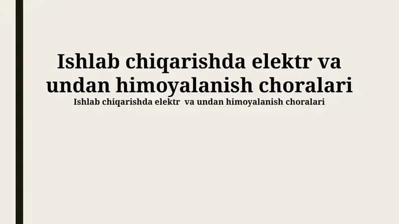 Elektr va undan himoyalanish choralari 1