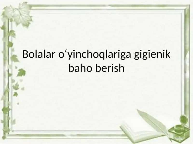 Bolalar o‘yinchoqlariga gigienik baho berish 1