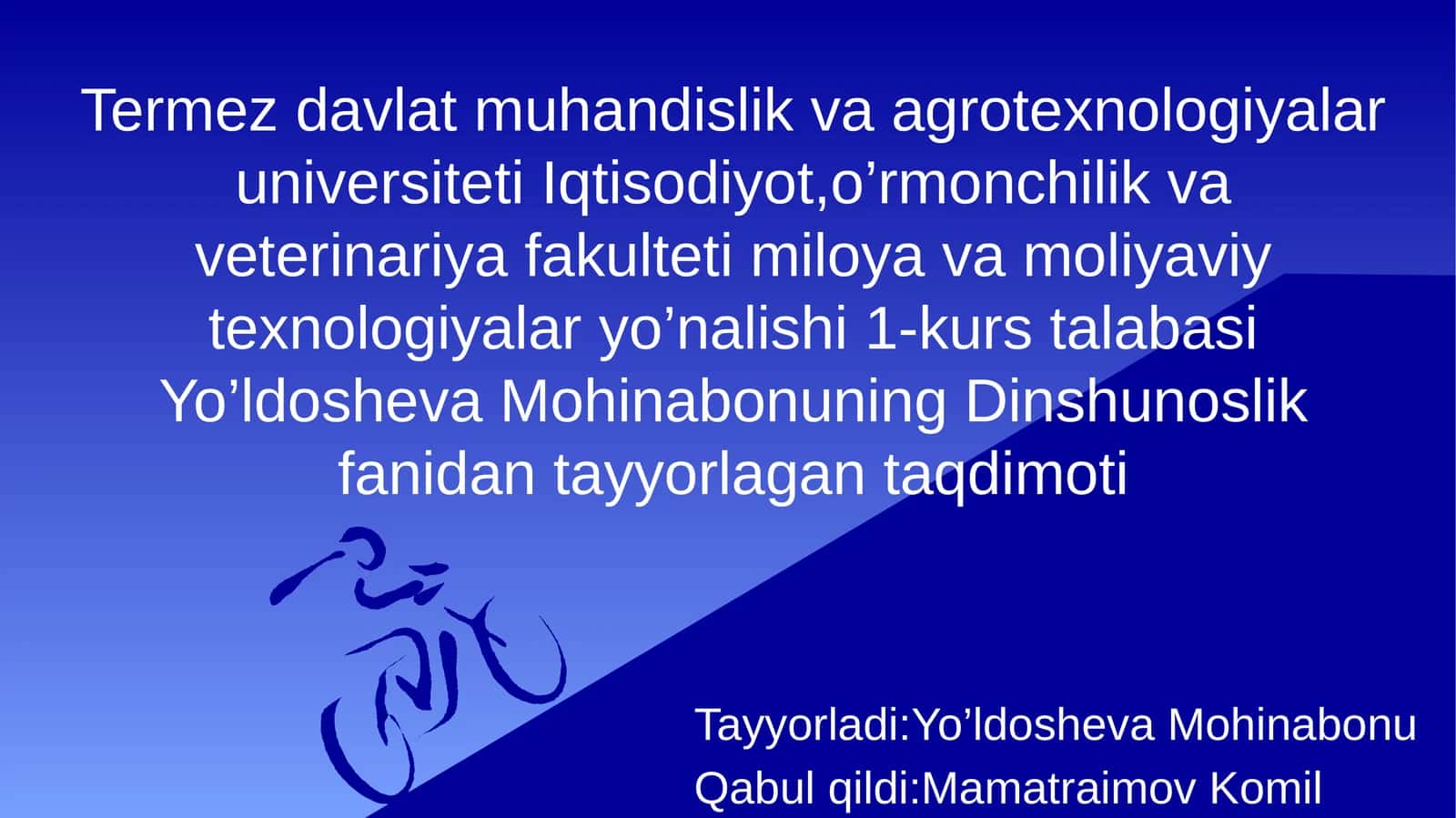 Dinshunoslik fanidan tayyorlagan taqdimoti 1