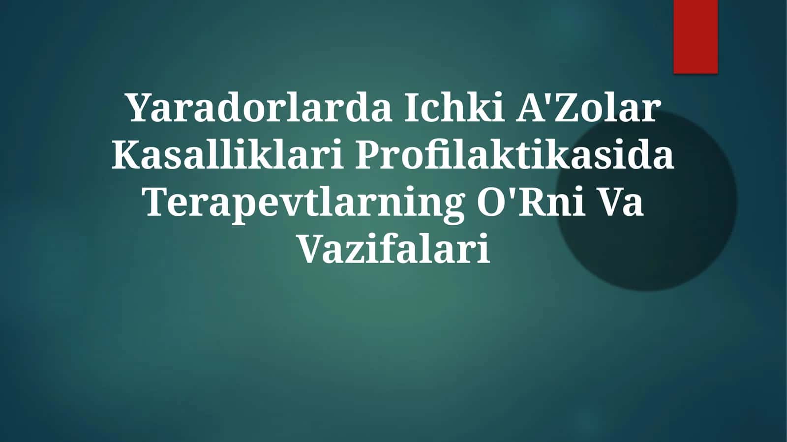 Yaradorlarda Ichki A'zolar Kasalliklari Profilaktikasi 1