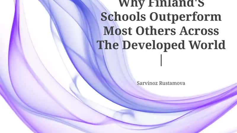 Finland'S Schools Outperform Most Others Across The Developed World 1