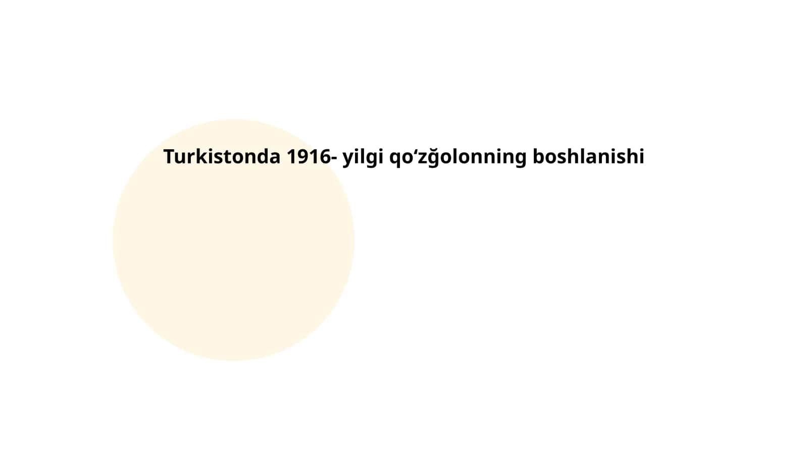 Turkistonda 1916- yilgi qoʻzğolonning boshlanishi 1