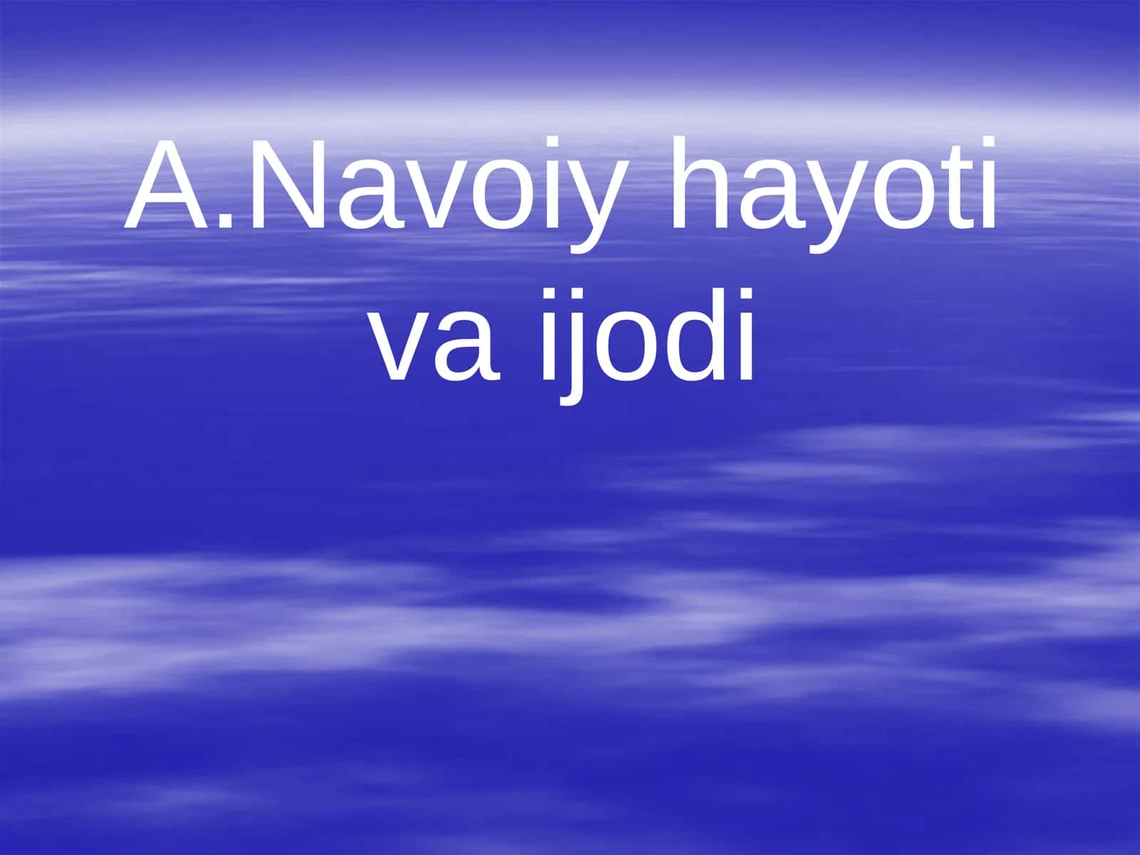 A.Navoiy hayoti va ijodi 1