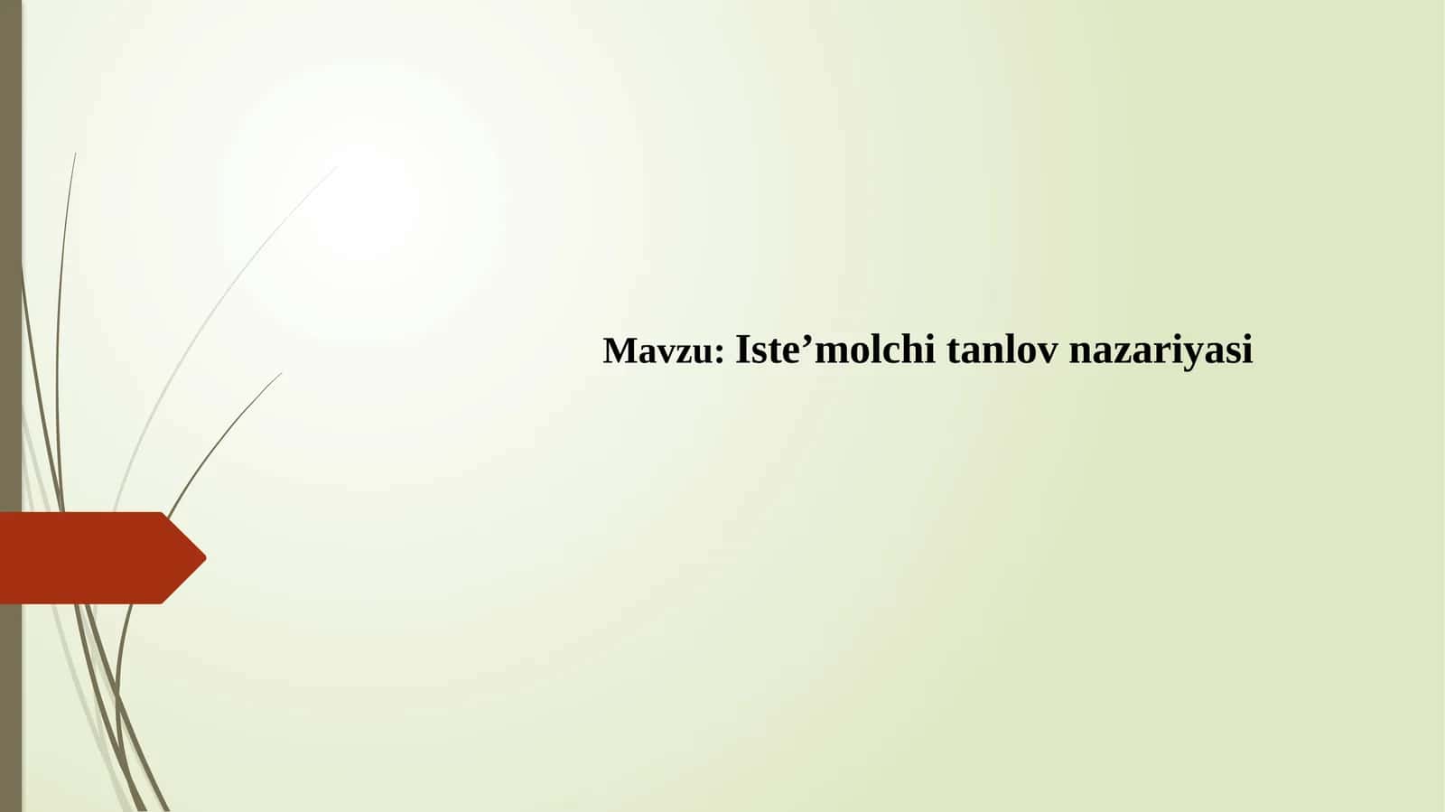 Iste’molchi tanlov nazariyasi 1