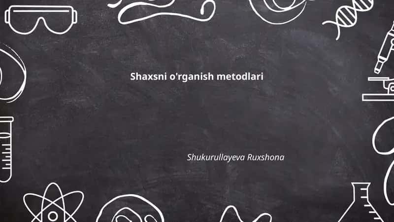 Shaxsni o'rganish metodlari 1