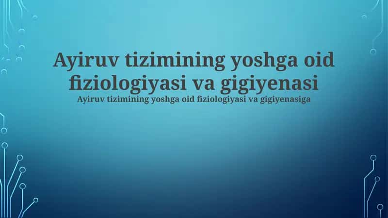 Mushak-skelet tizimining yoshga oid fiziologiyasi va gigiyenasi 1