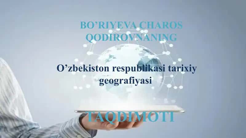 O’zbekiston Respublikasi Tarixiy Geografiyasi 1