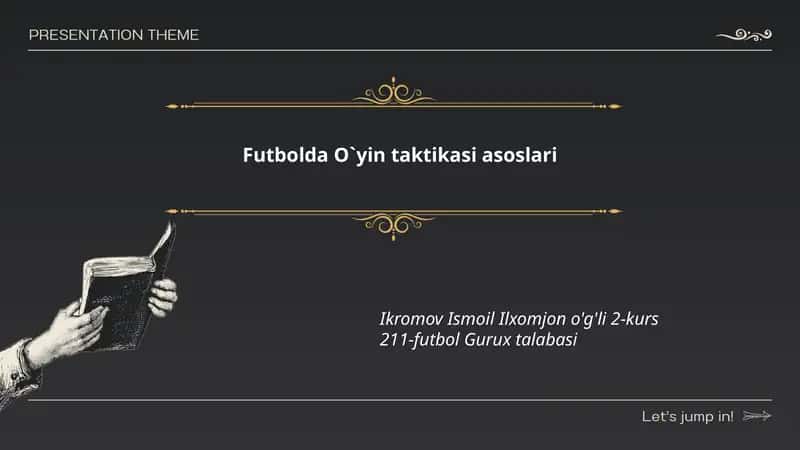 Futbolda O`yin taktikasi asoslari 1