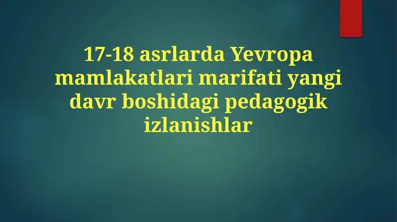 Didaktika va ta'lim nazariyalarining rivojlanishi 1