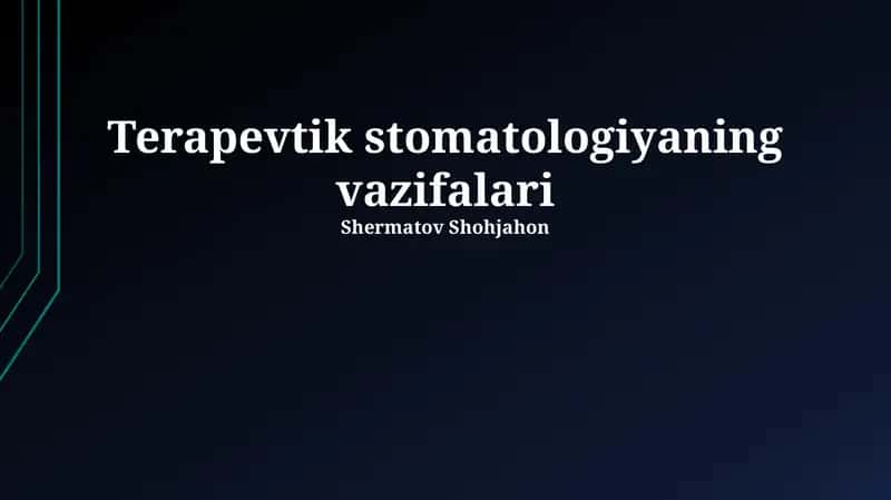 Terapevtik stomatologiyaning vazifalari 1
