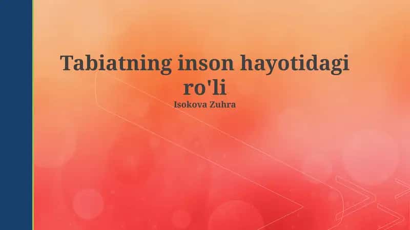 Tabiatning inson hayotidagi ro'li 1