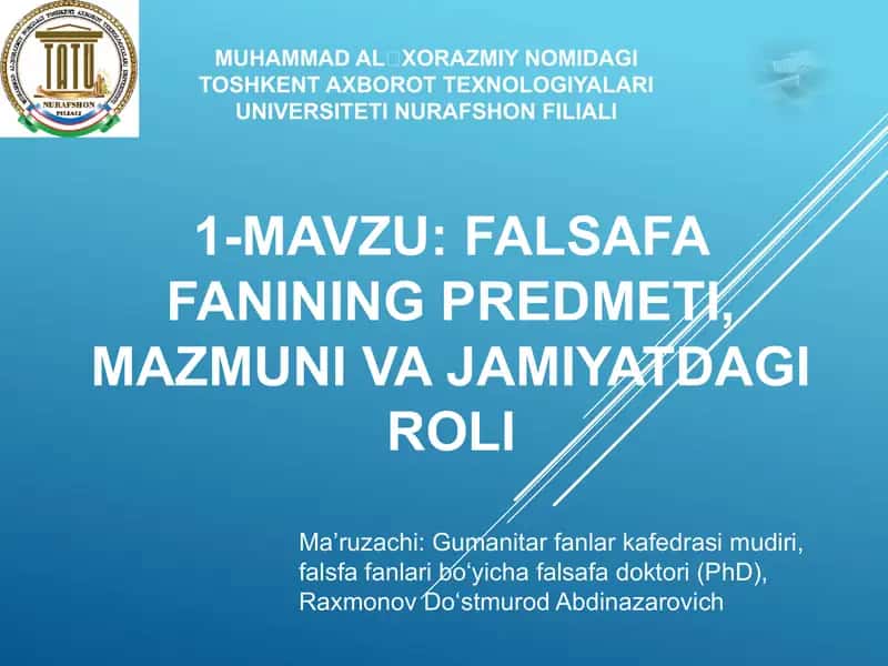 Falsafa fanining predmeti, mazmuni va jamiyatdagi roli 1