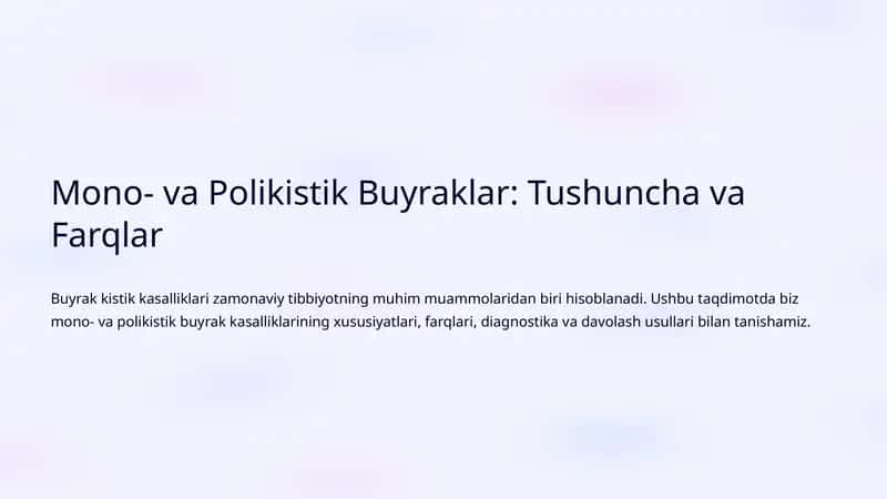 Mono- va Polikistik Buyraklar: Tushuncha va Farqlar 1