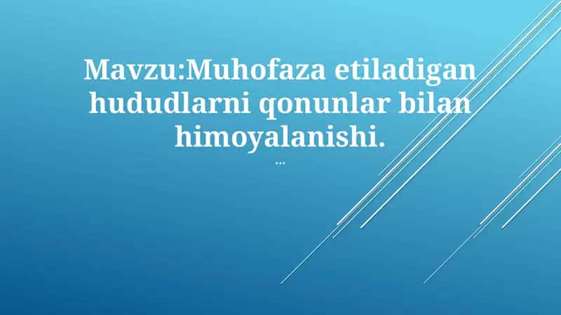 Muhofaza etiladigan hududlarni qonunlar bilan himoyalanishi 1