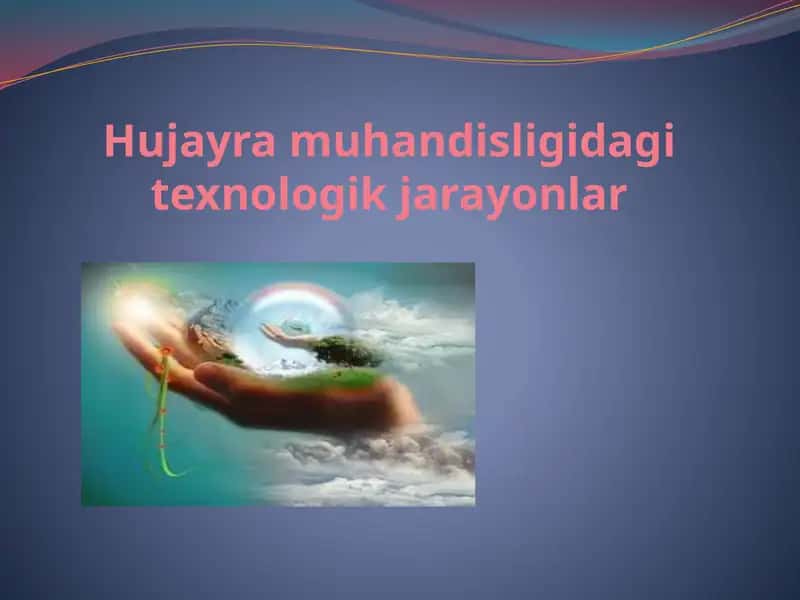 Hujayramuhandisligitexnologikjarayonlar 1
