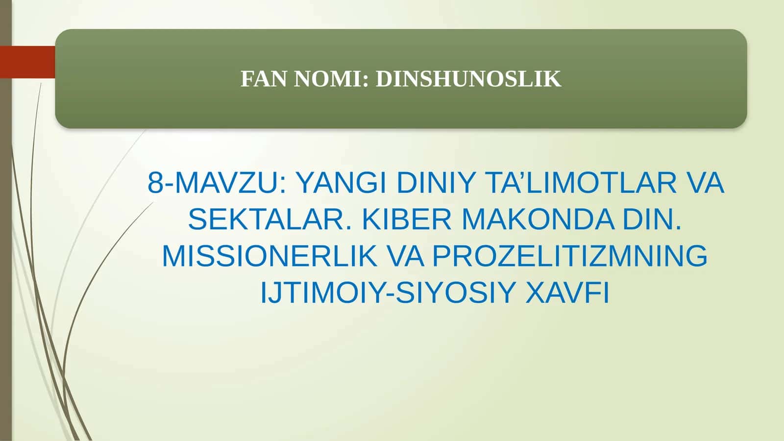 YANGI DINIY TA’LIMOTLAR VA SEKTALAR 1