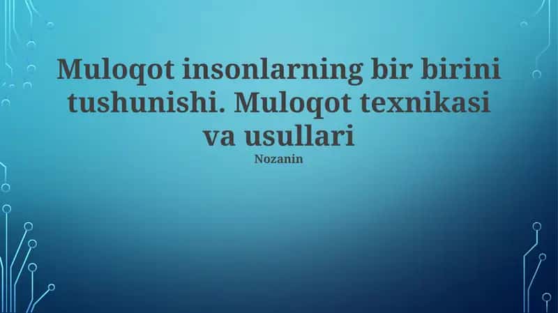 Muloqot texnikasi va usullari 1
