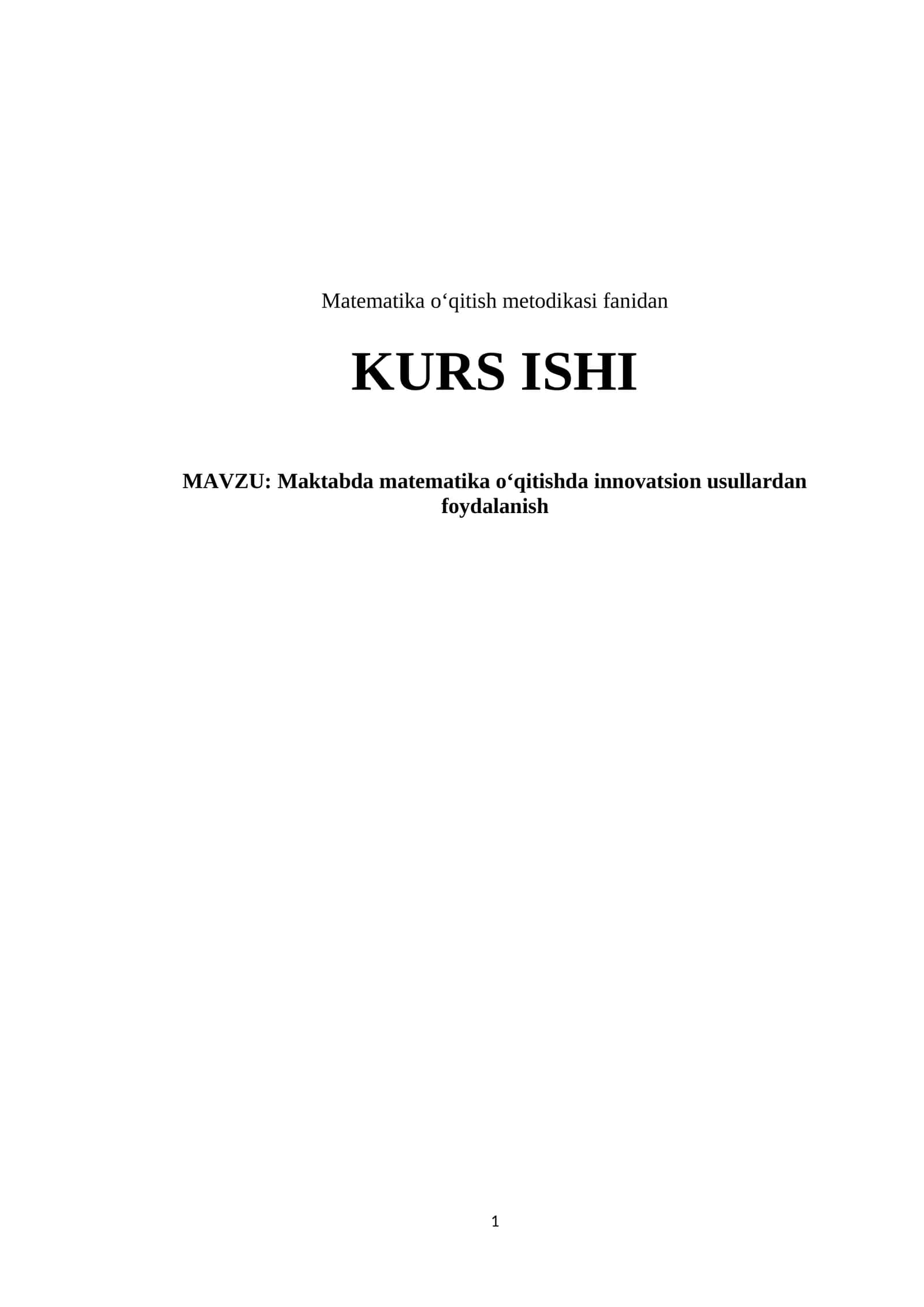 Maktabda matematika o‘qitishda innovatsion usullardan foydalanish 1