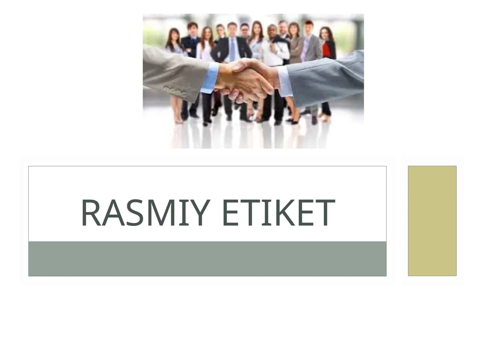 Rasmiy Etiket 1
