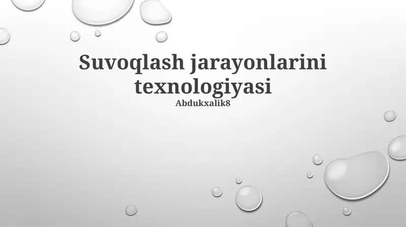 Suvoqlash jarayonlarini texnologiyasi 1