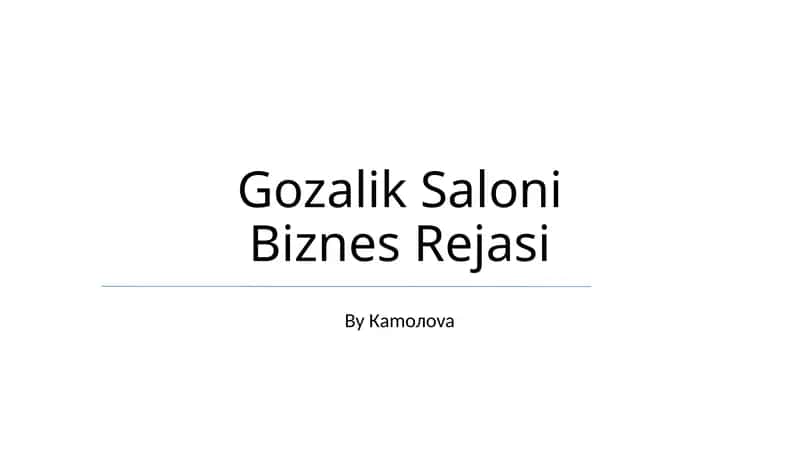 Gozalik Saloni Biznes Rejasi 1
