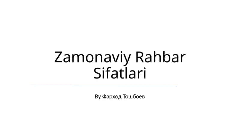 Zamonaviy Rahbar Sifatlari 1